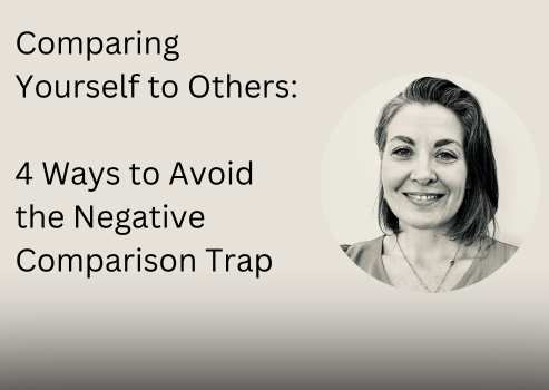 Comparing Yourself to Others: 4 Ways to Avoid the Negative Comparison Trap 