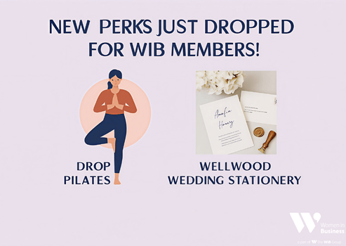 Two new exclusive discounts for Women in Business Members. 