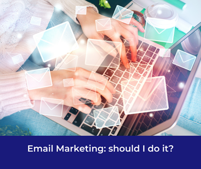 Email Marketing: Do I need a mailing list and what should I do with it?