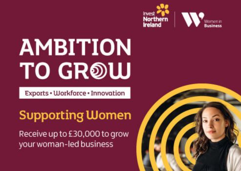 Invest NI presents Ambition to Grow | Supporting Women Programme
