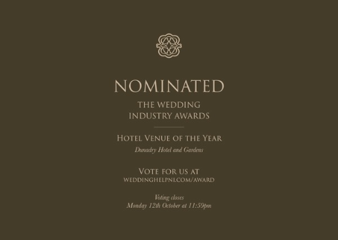 Dunadry Hotel and Gardens nominated at the National Industry Wedding Awards
