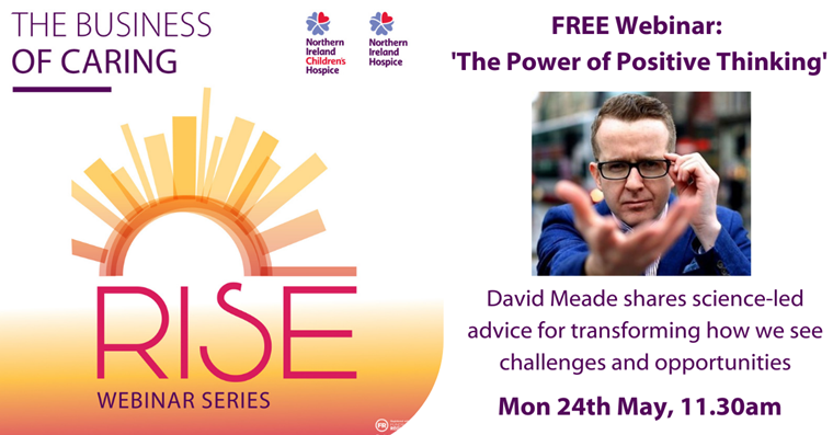 FREE Webinar: ‘The Power of Positive Thinking’ with David Meade
