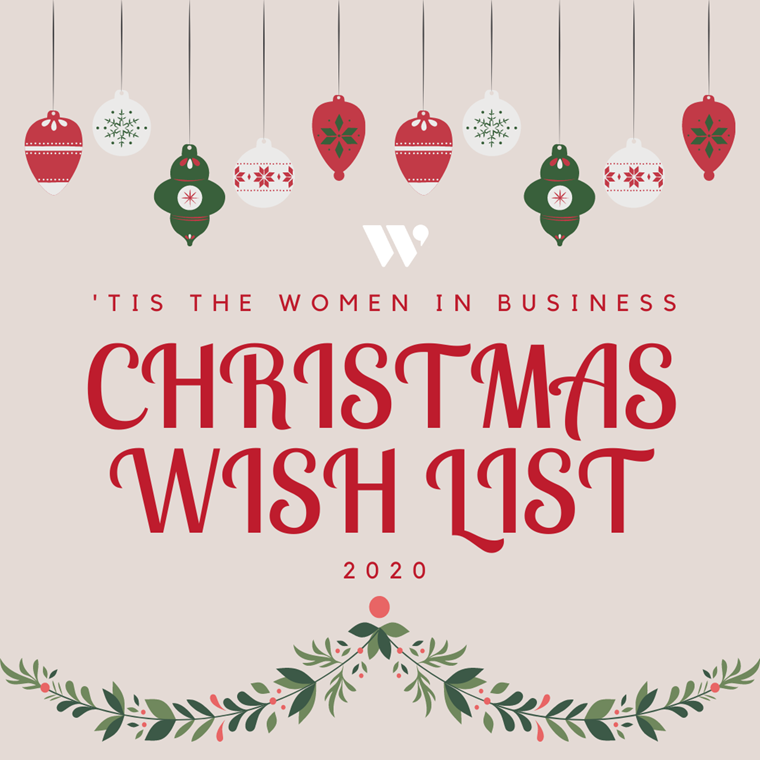 'Tis the Women in Business Christmas Wish List 2020