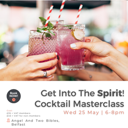 Get into the Spirit! WIB Cocktail Masterclass